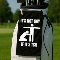 It’S Not Gey If It’S Tsa Golf Towel thumb 2