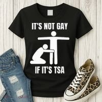 It’S Not Gey If It’S Tsa Women's T-Shirt thumb 3