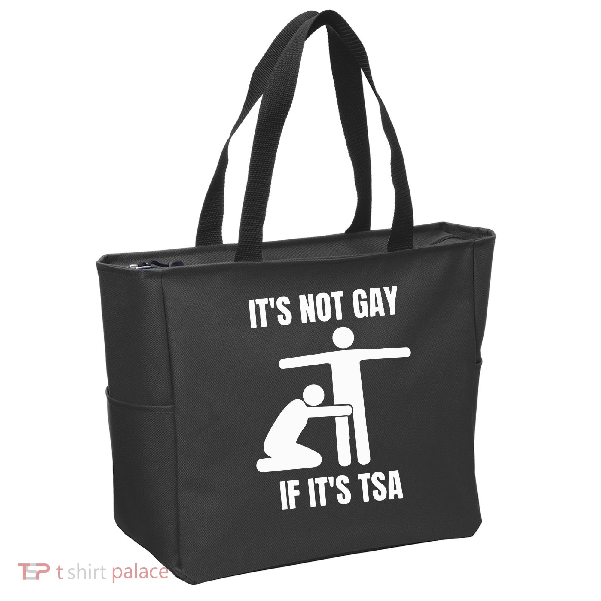 It’S Not Gey If It’S Tsa Tote Bag
