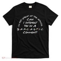 IM Not Great At The Advice Sarcastic Comment T-Shirt thumb 0