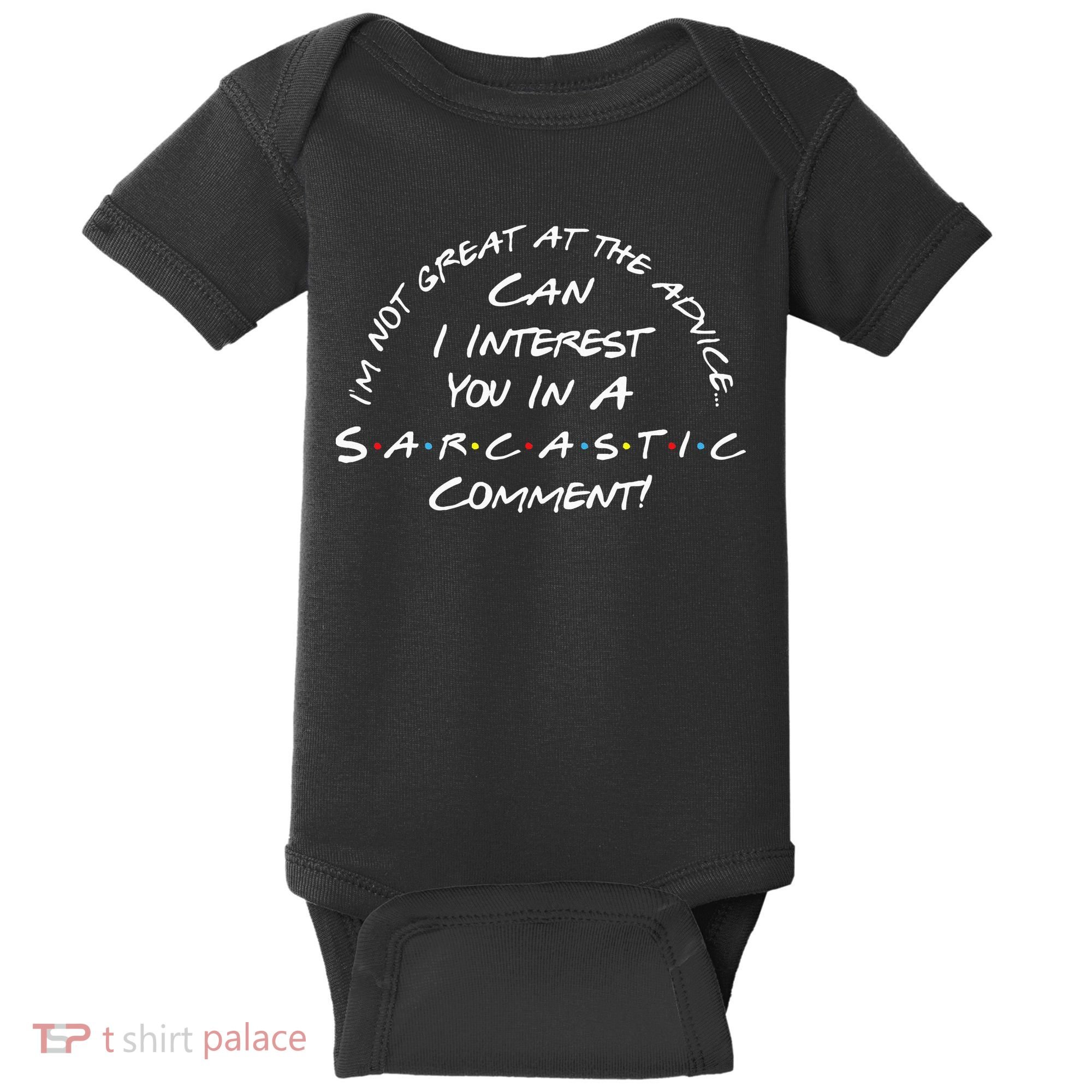 IM Not Great At The Advice Sarcastic Comment Baby Bodysuit