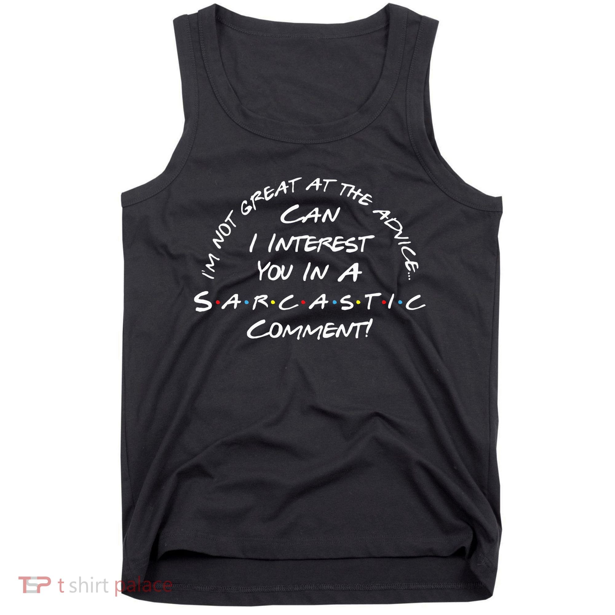 IM Not Great At The Advice Sarcastic Comment Tank Top