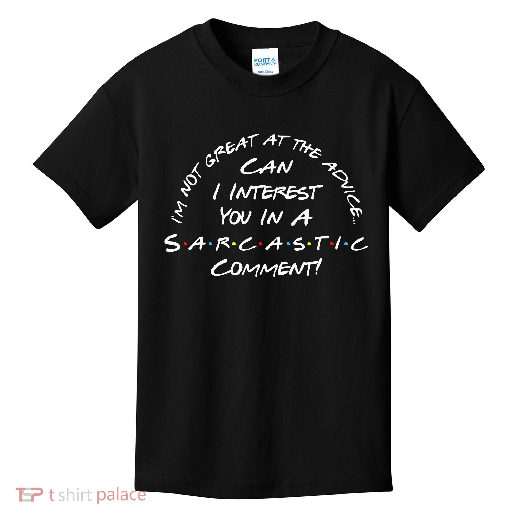IM Not Great At The Advice Sarcastic Comment Kids T-Shirt