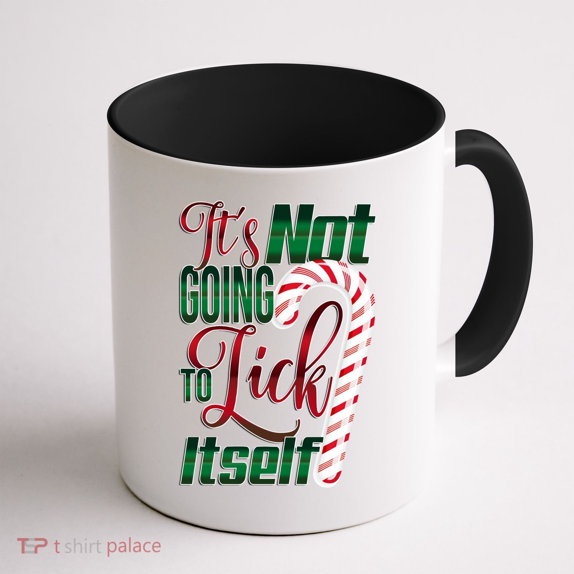 Its Not Going To Lick Itself Ugly Christmas Coffee Mug