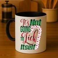 Its Not Going To Lick Itself Ugly Christmas Coffee Mug thumb 4
