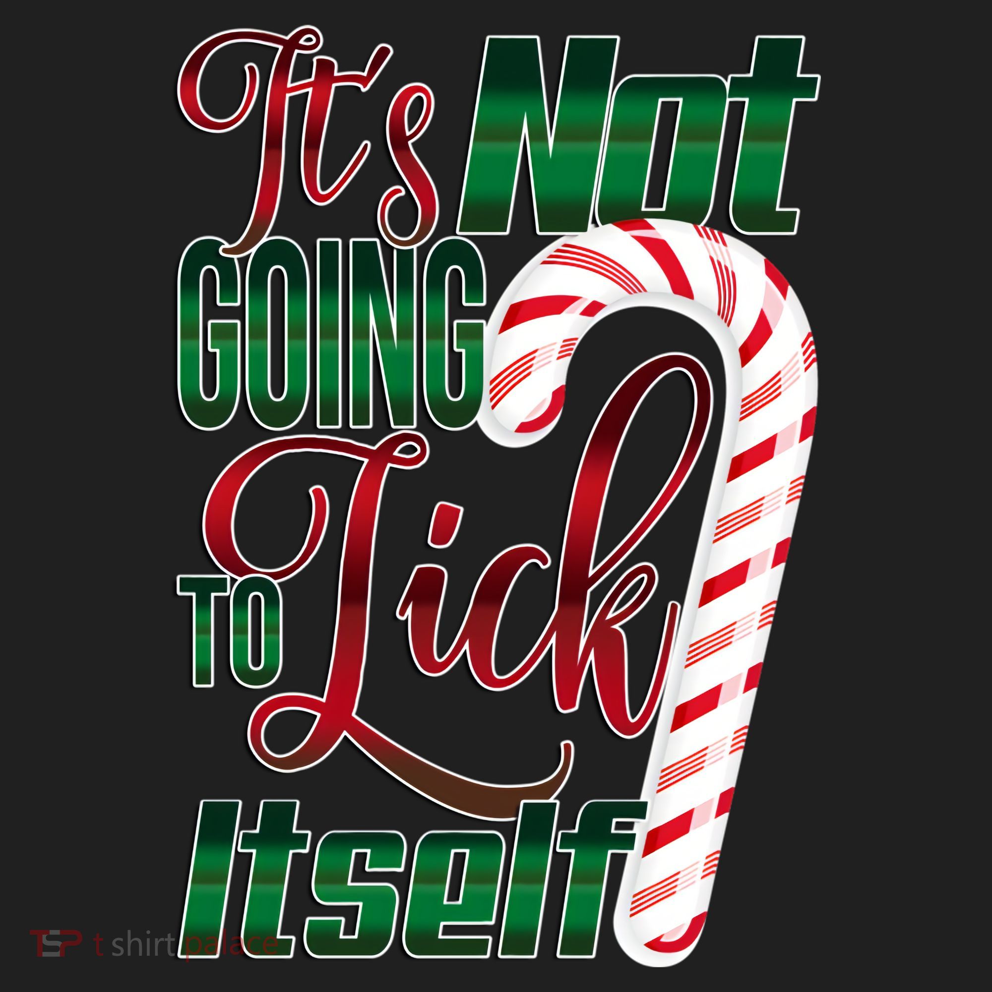 Its Not Going To Lick Itself Ugly Christmas Tumbler