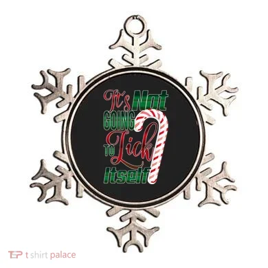 Its Not Going To Lick Itself Ugly Christmas Ornament