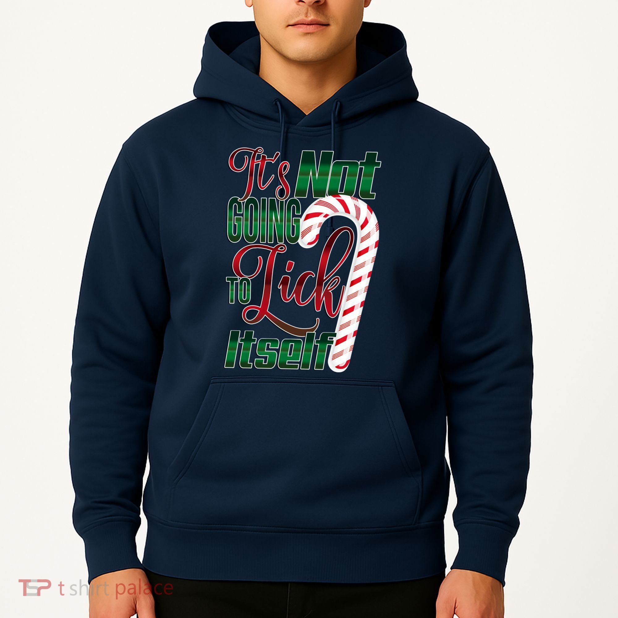 Its Not Going To Lick Itself Ugly Christmas Hoodie