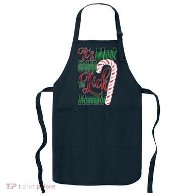 Its Not Going To Lick Itself Ugly Christmas Apron