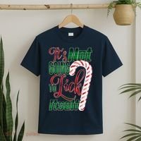 Its Not Going To Lick Itself Ugly Christmas T-Shirt thumb 2