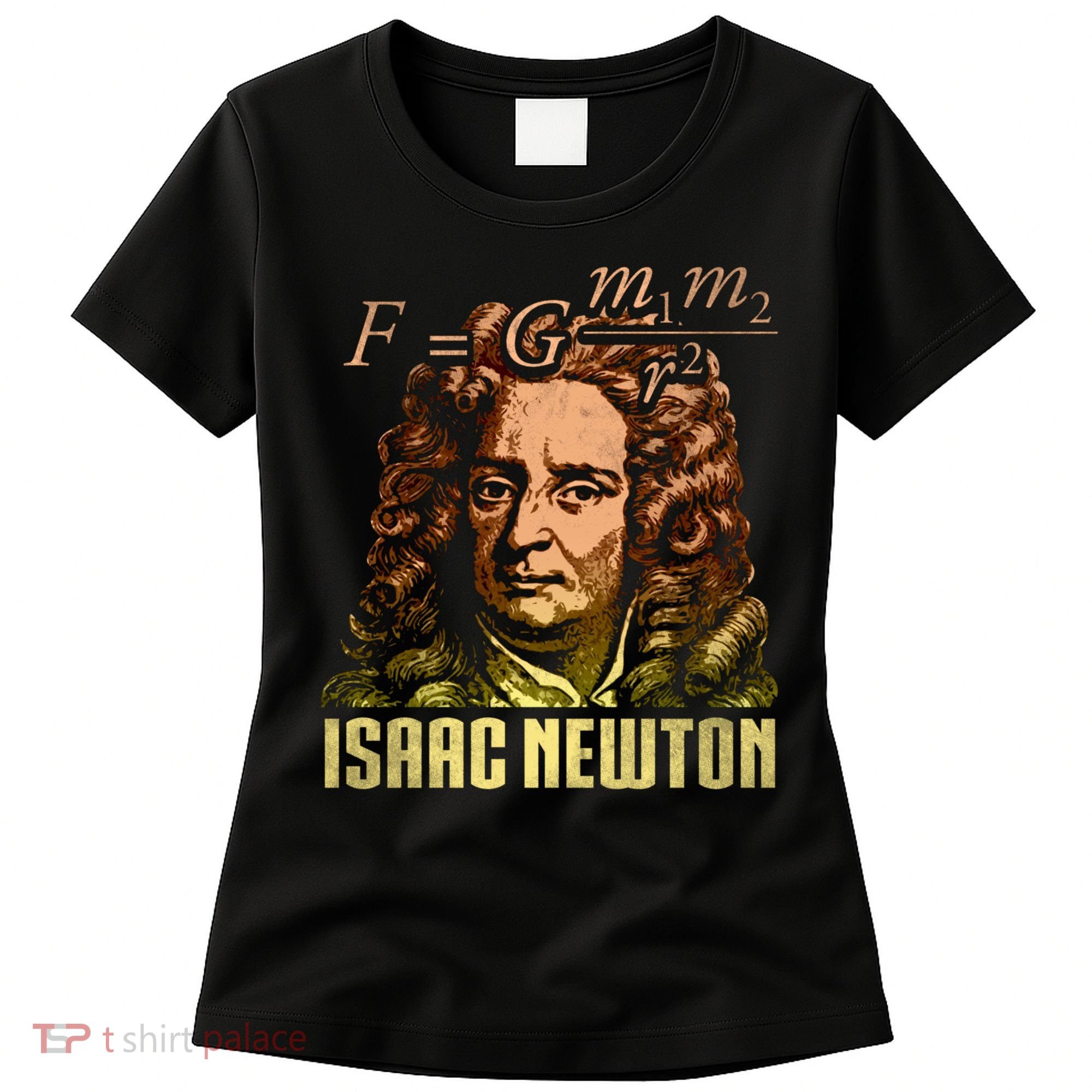 Isaac Newton Gravitation Physicist Physics Science Astronomy Women's T-Shirt
