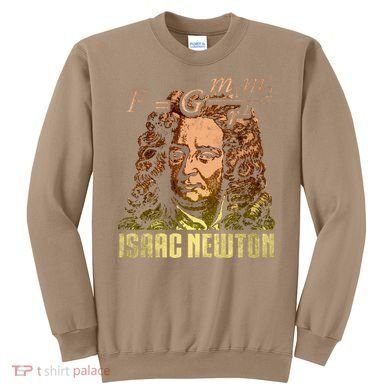 Isaac Newton Gravitation Physicist Physics Science Astronomy Sweatshirt
