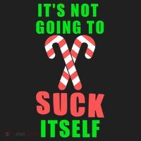 Its Not Going To Suck Itself Funny Inappropriate Xmas Hat thumb 2