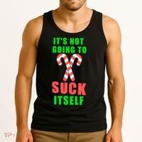 Its Not Going To Suck Itself Funny Inappropriate Xmas Tank Top thumb 3