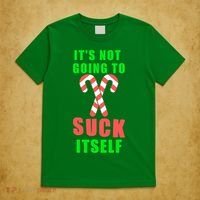 Its Not Going To Suck Itself Funny Inappropriate Xmas T-Shirt thumb 5