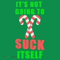 Its Not Going To Suck Itself Funny Inappropriate Xmas Toddler Hoodie thumb 2