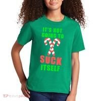 Its Not Going To Suck Itself Funny Inappropriate Xmas Kids T-Shirt thumb 2