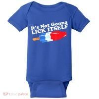 Its Not Gonna Lick Itself Funny Popsicle 4th Of July Gifts Baby Bodysuit thumb 0
