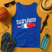Its Not Gonna Lick Itself Funny Popsicle 4th Of July Gifts Tank Top thumb 4