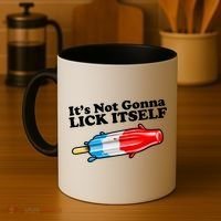 Its Not Gonna Lick Itself Funny Popsicle Coffee Mug thumb 4