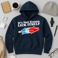 Its Not Gonna Lick Itself Funny Popsicle Hoodie thumb 3