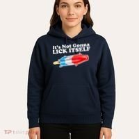 Its Not Gonna Lick Itself Funny Popsicle Hoodie thumb 5