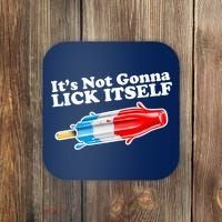 Its Not Gonna Lick Itself Funny Popsicle Coaster thumb 0