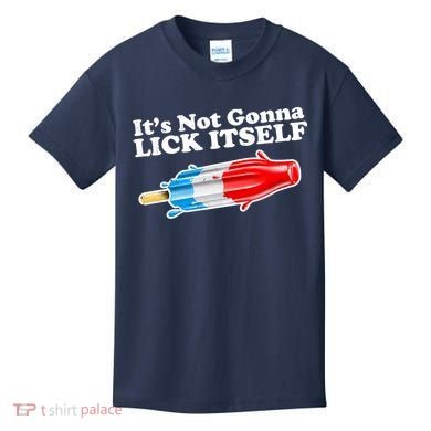 Its Not Gonna Lick Itself Funny Popsicle Kids T-Shirt