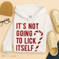 Its Not Going To Lick Itself Funny Christmas Hoodie thumb 4