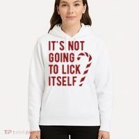 Its Not Going To Lick Itself Funny Christmas Hoodie thumb 5