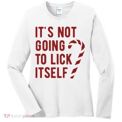 Its Not Going To Lick Itself Funny Christmas Women's Long Sleeve Shirt