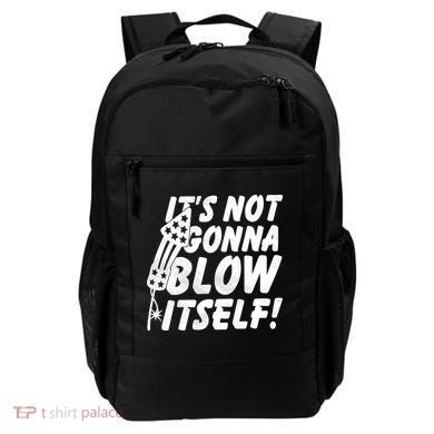 Its Not Gonna Blow Itself Firecracker Backpack