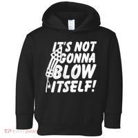 Its Not Gonna Blow Itself Firecracker Toddler Hoodie thumb 0