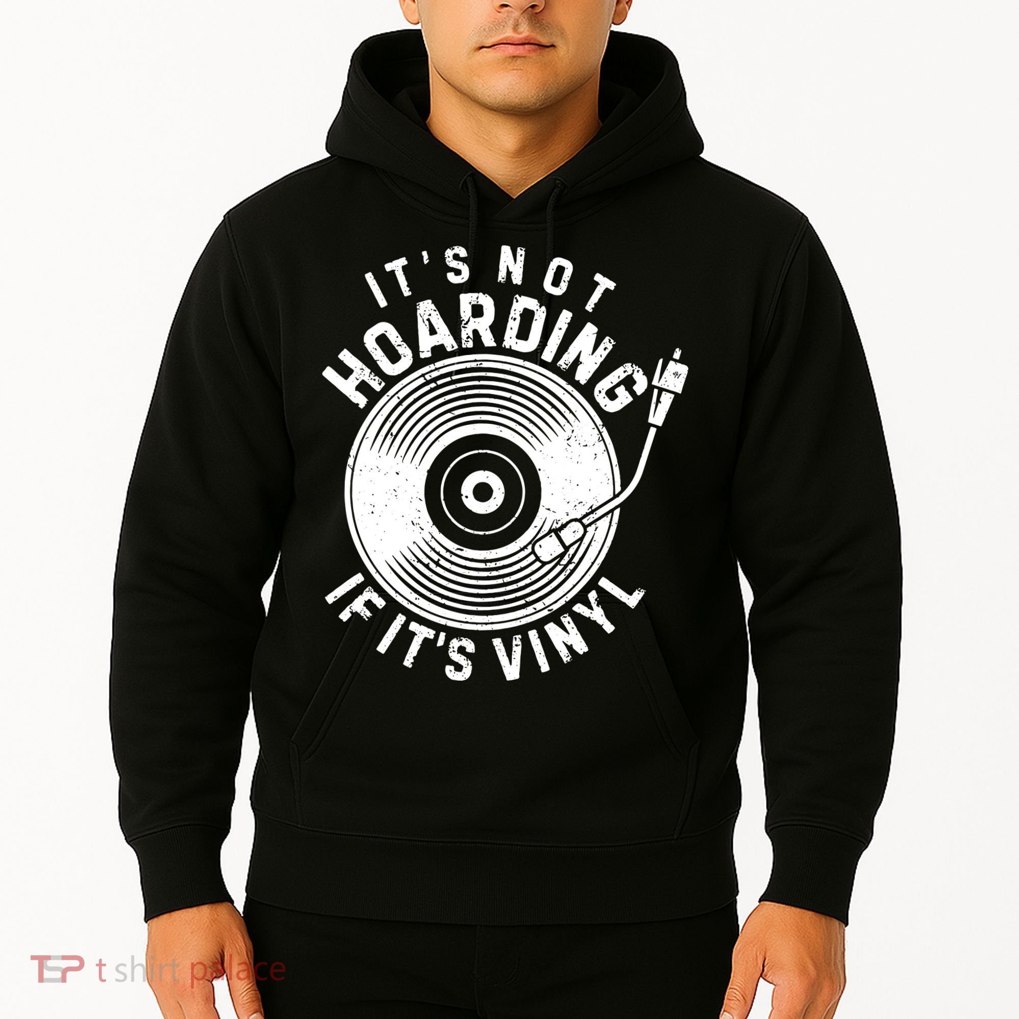 Its Not Hoarding If Its Vinyl Record Lover Collector Hoodie