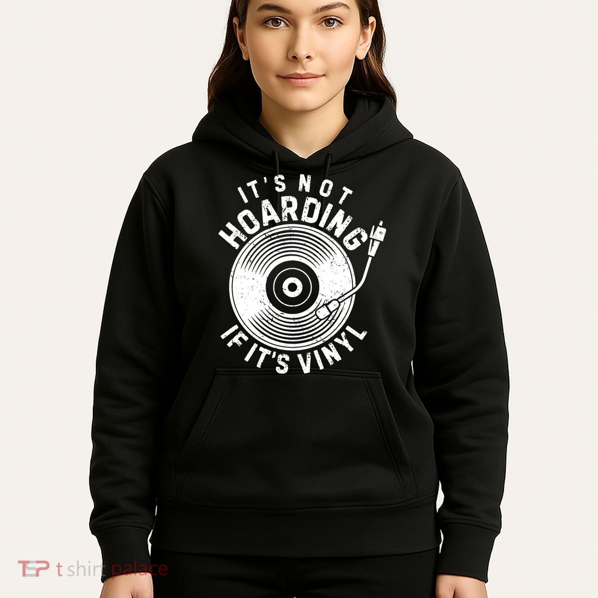 Its Not Hoarding If Its Vinyl Record Lover Collector Hoodie