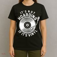 Its Not Hoarding If Its Vinyl Record Lover Collector T-Shirt thumb 4