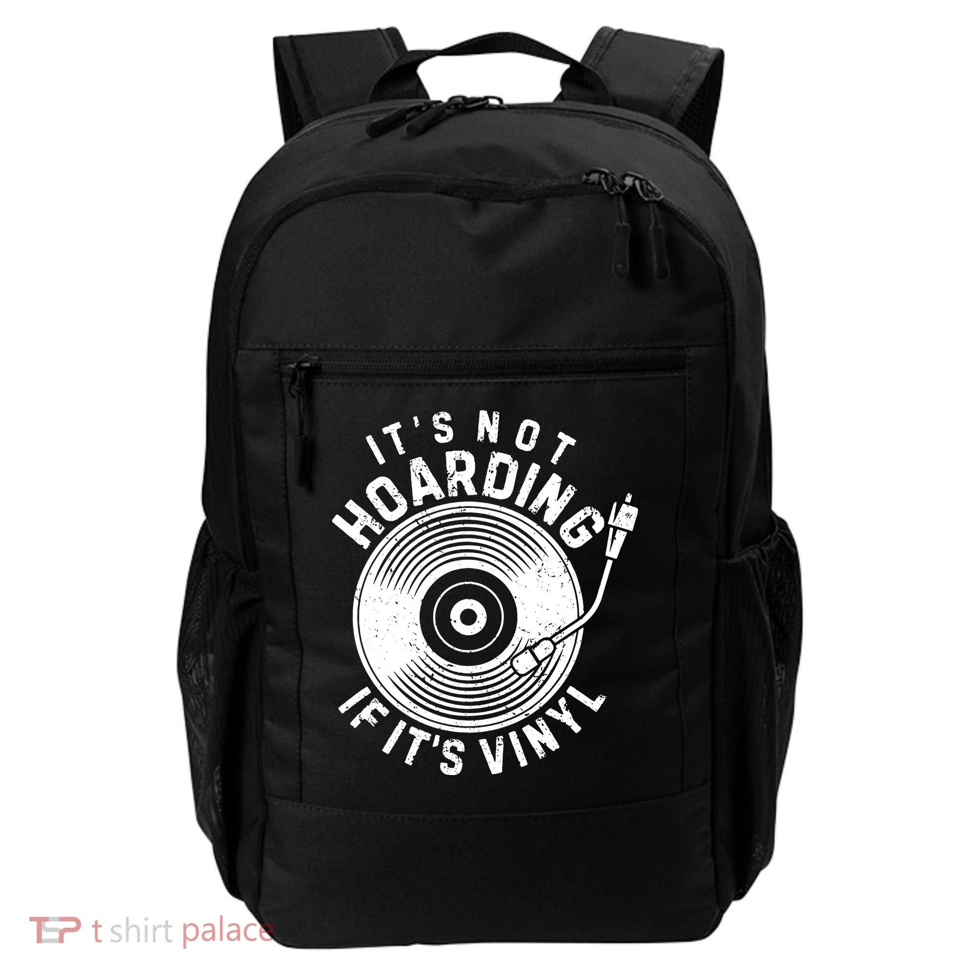 Its Not Hoarding If Its Vinyl Record Lover Collector Backpack