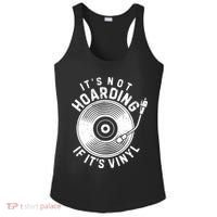 Its Not Hoarding If Its Vinyl Record Lover Collector Ladies PosiCharge Competitor Racerback Tank thumb 0