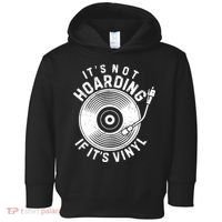 Its Not Hoarding If Its Vinyl Record Lover Collector Toddler Hoodie thumb 0