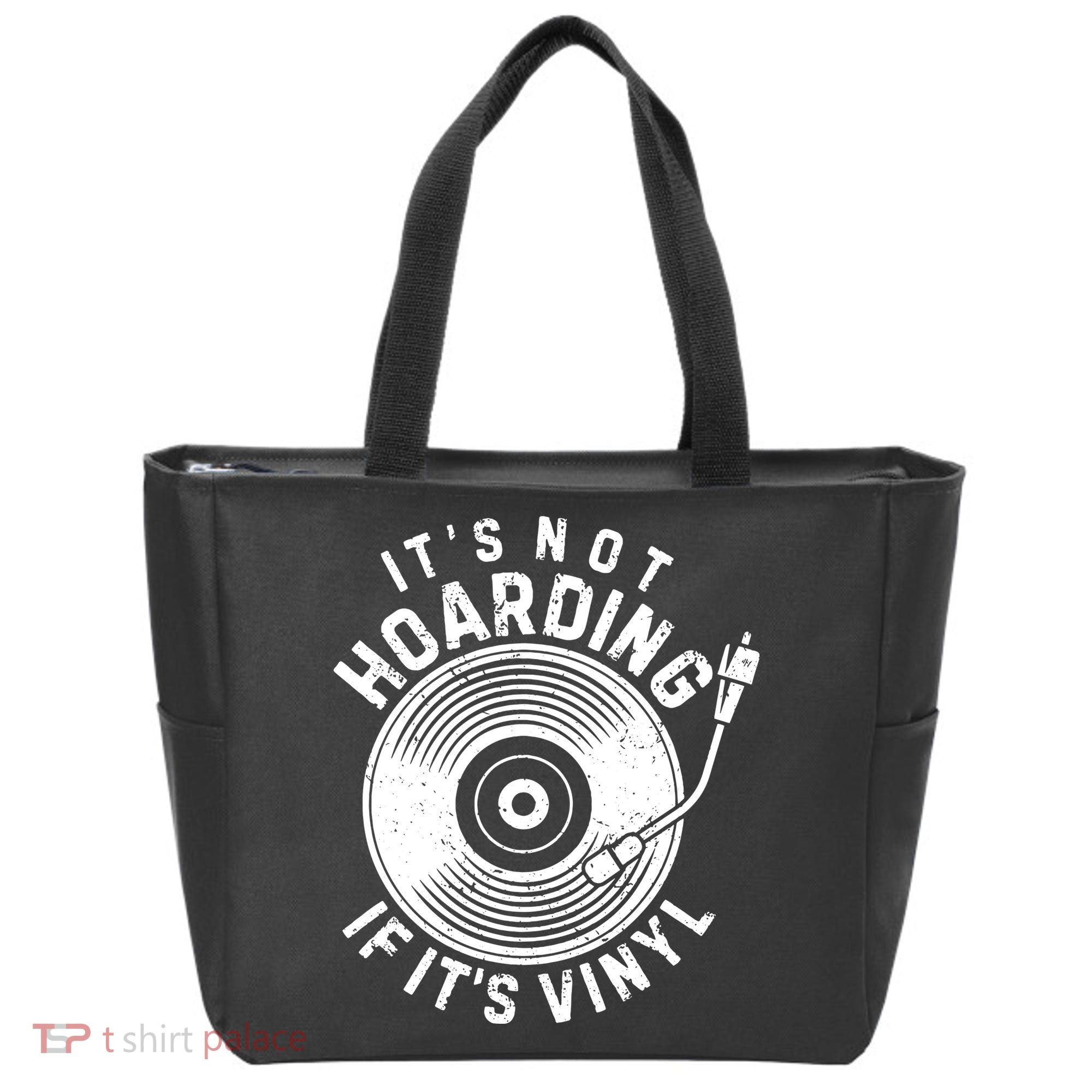 Its Not Hoarding If Its Vinyl Record Lover Collector Tote Bag
