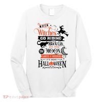 Its Near Halloween Witches Go Riding Festive Long Sleeve Shirt thumb 0