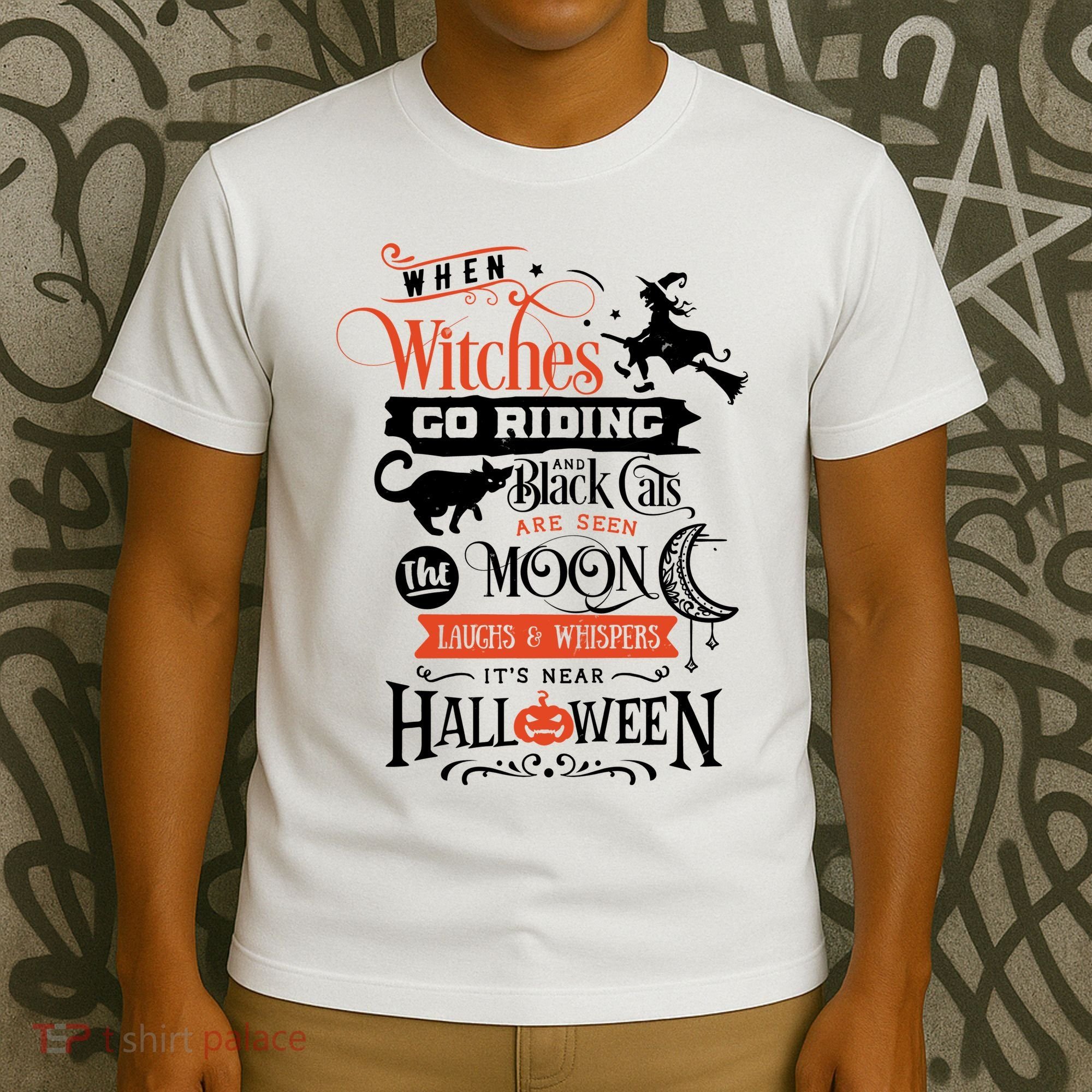 Its Near Halloween Witches Go Riding Festive T-Shirt