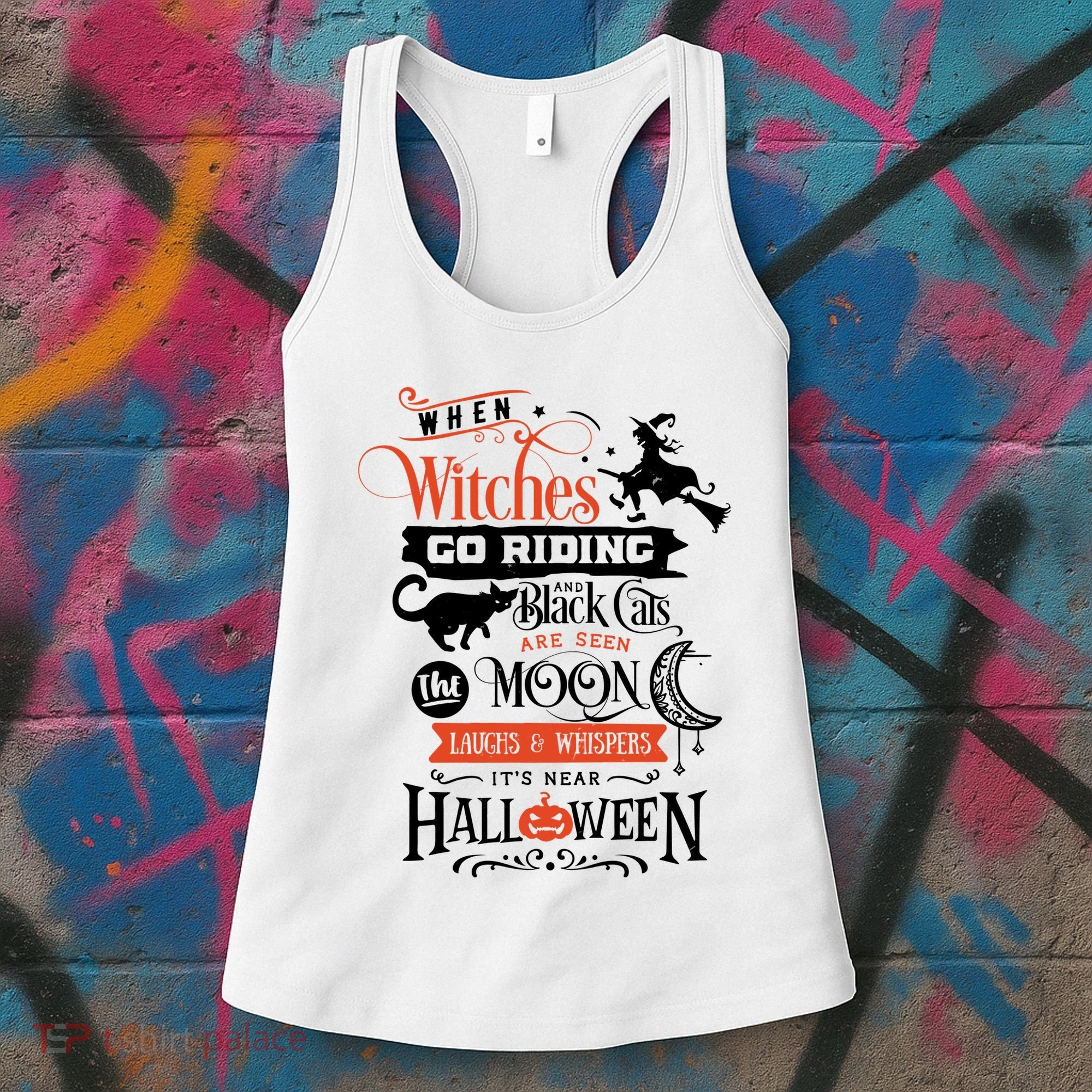 Its Near Halloween Witches Go Riding Festive Women's Tank Top