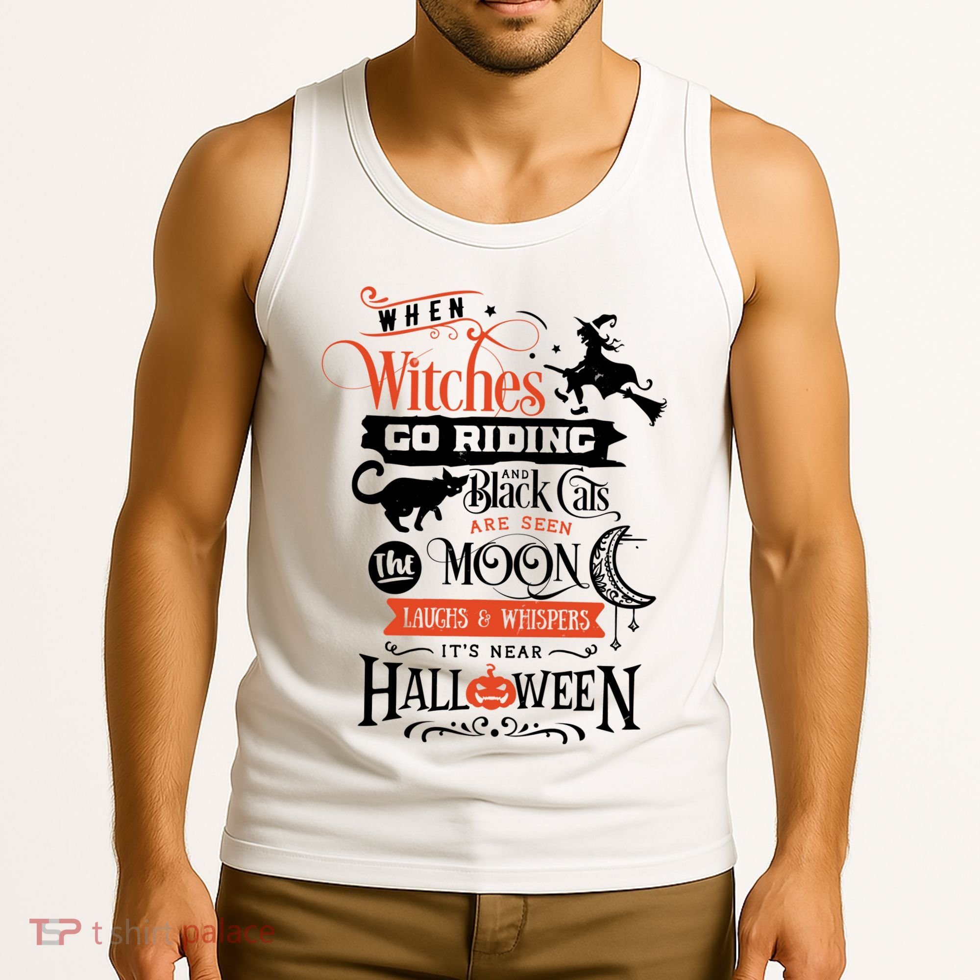 Its Near Halloween Witches Go Riding Festive Tank Top