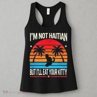 Im Not Haitian But Ill Eat Your Kitty Retro Sunset Women's Tank Top thumb 3