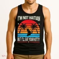 Im Not Haitian But Ill Eat Your Kitty Retro Sunset Tank Top thumb 3