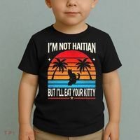 Im Not Haitian But Ill Eat Your Kitty Retro Sunset Toddler T-Shirt thumb 2