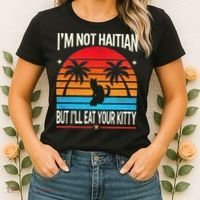 Im Not Haitian But Ill Eat Your Kitty Retro Sunset Women's T-Shirt thumb 2