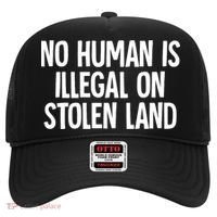 Indigenous No Human Is Illegal On Stolen Land Hat thumb 0