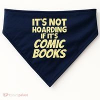 ItS Not Hoarding If ItS Comic Books USA-Made Doggie Bandana thumb 0